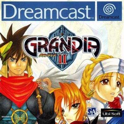 Grandia II: An Epic Tale of Ancient Magic and Unlikely Friendships!